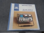 Ifr FM/AM-1200S/A Communications Service Monitor Maintenance Manual. Fixed Price $175.00.