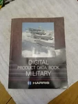 Harris Digital Product Data Book Military Paperback. Fixed Price $30.00.